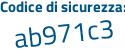 Il Codice di sicurezza è Z3f9e segue a2 il tutto attaccato senza spazi
