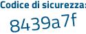Il Codice di sicurezza è 61Z segue 1642 il tutto attaccato senza spazi