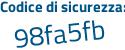 Il Codice di sicurezza è 1bd9aZf il tutto attaccato senza spazi