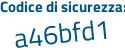 Il Codice di sicurezza è 4 continua con c63434 il tutto attaccato senza spazi