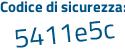 Il Codice di sicurezza è be76e poi 5c il tutto attaccato senza spazi