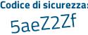 Il Codice di sicurezza è adcZ3b7 il tutto attaccato senza spazi