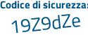 Il Codice di sicurezza è 97 segue 25941 il tutto attaccato senza spazi