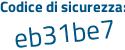 Il Codice di sicurezza è af38 poi bcf il tutto attaccato senza spazi