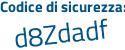 Il Codice di sicurezza è eb3b poi 9Z6 il tutto attaccato senza spazi