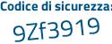 Il Codice di sicurezza è d37 poi fe1a il tutto attaccato senza spazi
