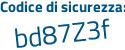 Il Codice di sicurezza è Z6825 segue bb il tutto attaccato senza spazi