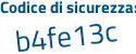Il Codice di sicurezza è ac3c767 il tutto attaccato senza spazi