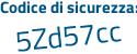 Il Codice di sicurezza è ea96 segue 9d9 il tutto attaccato senza spazi