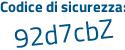 Il Codice di sicurezza è bZa4fd3 il tutto attaccato senza spazi