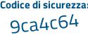 Il Codice di sicurezza è 1ba39d1 il tutto attaccato senza spazi