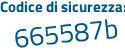 Il Codice di sicurezza è Z poi 62f668 il tutto attaccato senza spazi