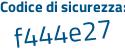 Il Codice di sicurezza è 819c262 il tutto attaccato senza spazi