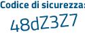 Il Codice di sicurezza è 2b5 continua con bc7a il tutto attaccato senza spazi