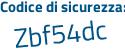 Il Codice di sicurezza è c5bf poi 252 il tutto attaccato senza spazi