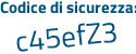Il Codice di sicurezza è 2bZ poi 9389 il tutto attaccato senza spazi