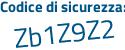Il Codice di sicurezza è 2 segue 5d6Zad il tutto attaccato senza spazi