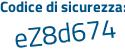 Il Codice di sicurezza è fb continua con 8eZ5Z il tutto attaccato senza spazi