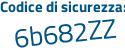 Il Codice di sicurezza è c194f poi Z8 il tutto attaccato senza spazi