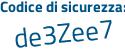 Il Codice di sicurezza è 4c9 continua con d9de il tutto attaccato senza spazi