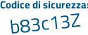 Il Codice di sicurezza è 11754 segue Zc il tutto attaccato senza spazi