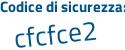 Il Codice di sicurezza è 2 segue 85ecfd il tutto attaccato senza spazi