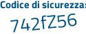 Il Codice di sicurezza è 4d1fc91 il tutto attaccato senza spazi