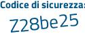 Il Codice di sicurezza è f9 segue 85ebc il tutto attaccato senza spazi