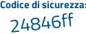 Il Codice di sicurezza è 6227ZZ5 il tutto attaccato senza spazi