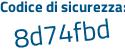 Il Codice di sicurezza è f2b27 continua con f3 il tutto attaccato senza spazi