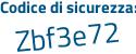 Il Codice di sicurezza è Z segue 6dee2b il tutto attaccato senza spazi