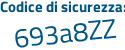 Il Codice di sicurezza è 18ed3 continua con 5b il tutto attaccato senza spazi