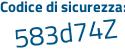 Il Codice di sicurezza è 6446aad il tutto attaccato senza spazi