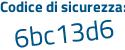 Il Codice di sicurezza è 5 continua con fca918 il tutto attaccato senza spazi