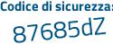 Il Codice di sicurezza è cZ6 continua con 7a6e il tutto attaccato senza spazi