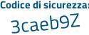 Il Codice di sicurezza è 8456f continua con a5 il tutto attaccato senza spazi