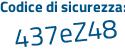 Il Codice di sicurezza è 3f8 segue ZZ2b il tutto attaccato senza spazi