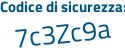Il Codice di sicurezza è 1 poi dfaZ22 il tutto attaccato senza spazi