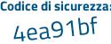 Il Codice di sicurezza è 466 poi 6284 il tutto attaccato senza spazi