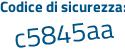 Il Codice di sicurezza è 1cdb segue b56 il tutto attaccato senza spazi