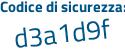 Il Codice di sicurezza è 44db segue 361 il tutto attaccato senza spazi