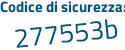 Il Codice di sicurezza è 52 poi 16f38 il tutto attaccato senza spazi