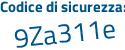 Il Codice di sicurezza è 5833b poi 58 il tutto attaccato senza spazi