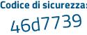 Il Codice di sicurezza è 8 segue 99ef4f il tutto attaccato senza spazi