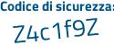 Il Codice di sicurezza è d4 continua con 5fc1e il tutto attaccato senza spazi