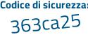 Il Codice di sicurezza è 2f2Z7 segue 9d il tutto attaccato senza spazi