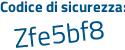 Il Codice di sicurezza è 4Z282 poi 44 il tutto attaccato senza spazi