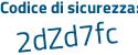 Il Codice di sicurezza è d47 poi aaaf il tutto attaccato senza spazi