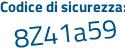 Il Codice di sicurezza è d69Z segue Z6f il tutto attaccato senza spazi