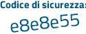 Il Codice di sicurezza è 5e7 poi f821 il tutto attaccato senza spazi